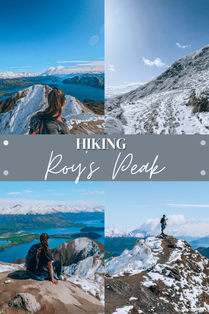 Hiking Roy's Peak - Wanaka